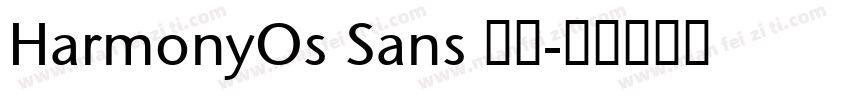 HarmonyOs Sans 常规字体转换